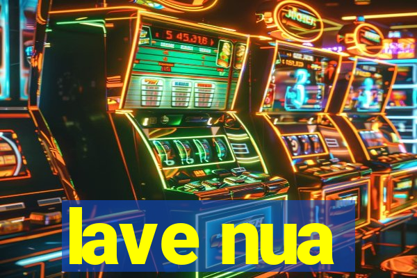 lave nua